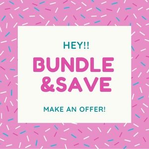 BUNDLE & SAVE!